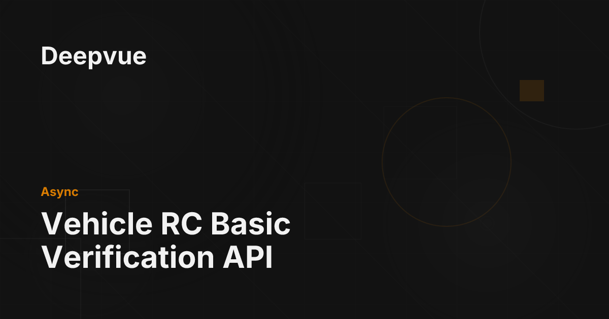 Vehicle RC Basic Verification API - Deepvue