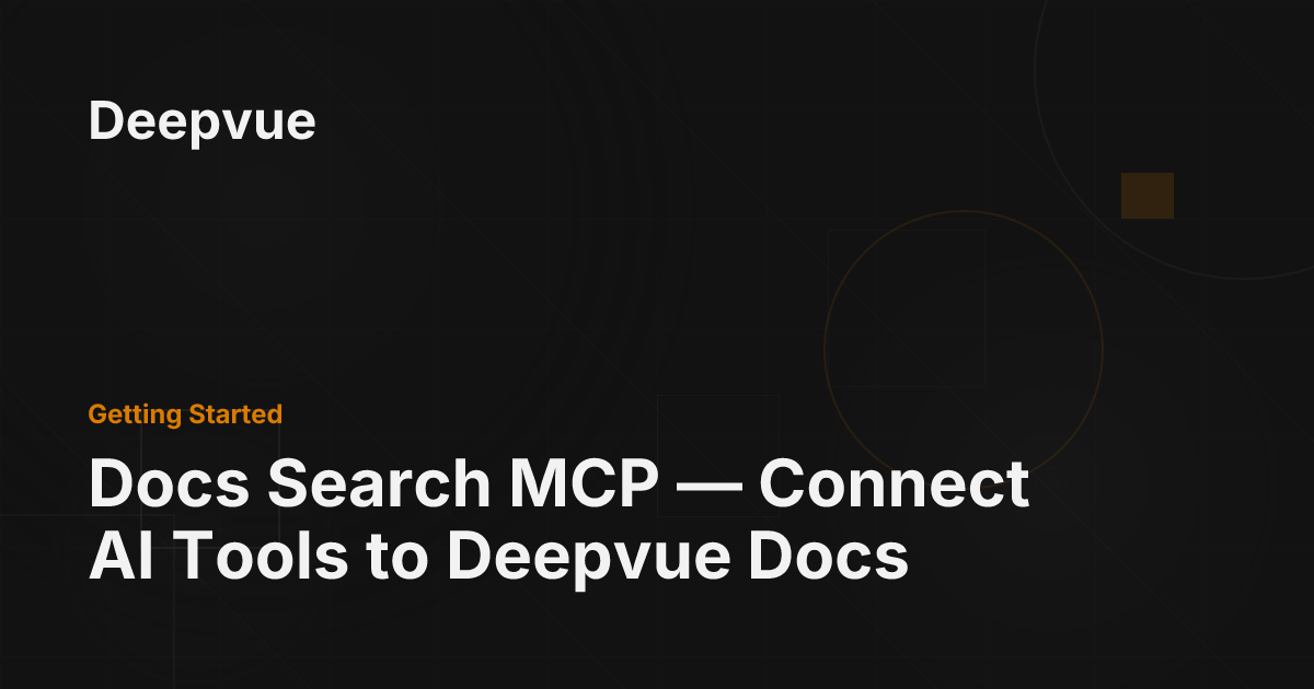 Docs Search MCP — Connect AI Tools to Deepvue Docs - Deepvue