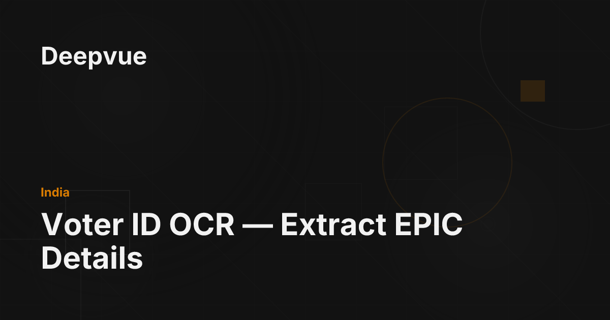 Voter ID OCR — Extract EPIC Details - Deepvue