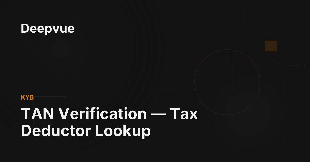 TAN Verification — Tax Deductor Lookup - Deepvue