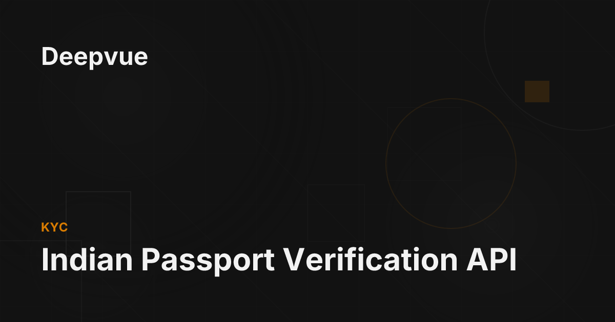 Indian Passport Verification API - Deepvue